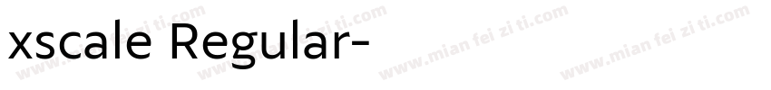 xscale Regular字体转换